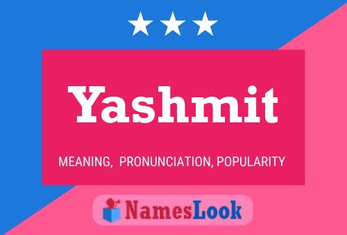 Póster del nombre Yashmit