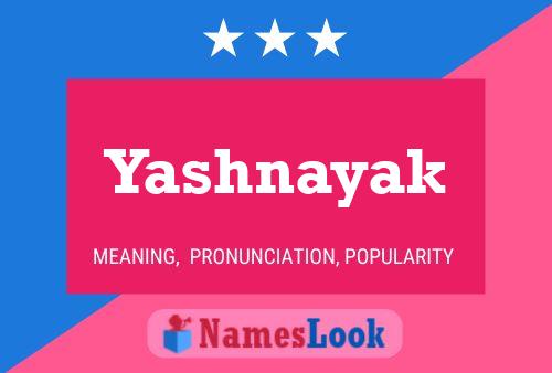 Póster del nombre Yashnayak