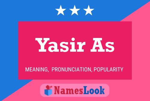 Póster del nombre Yasir As