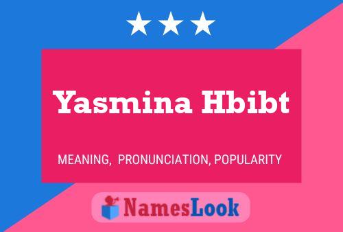 Póster del nombre Yasmina Hbibt