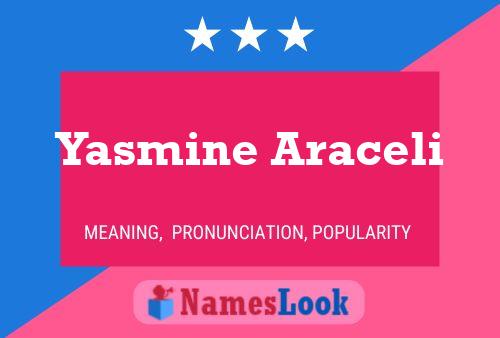 Póster del nombre Yasmine Araceli