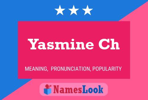 Póster del nombre Yasmine Ch