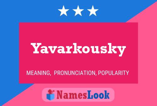 Póster del nombre Yavarkousky