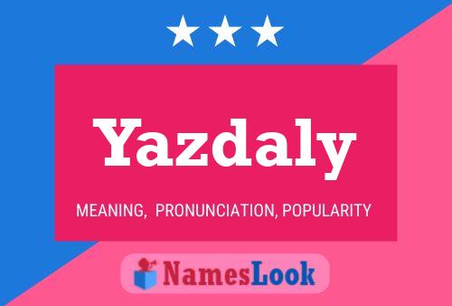 Póster del nombre Yazdaly