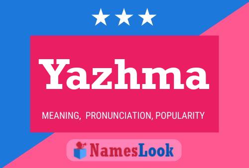 Póster del nombre Yazhma