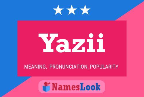 Póster del nombre Yazii