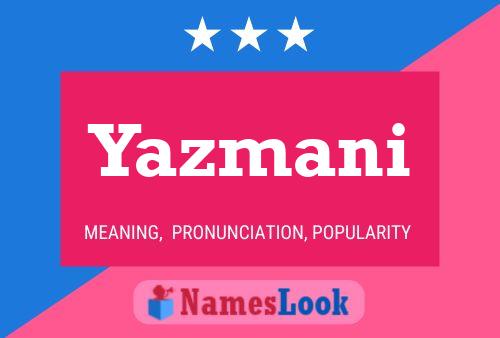 Póster del nombre Yazmani