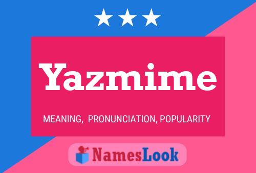 Póster del nombre Yazmime