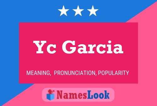 Póster del nombre Yc Garcia