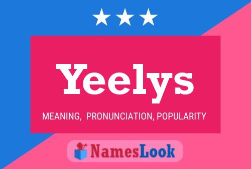 Póster del nombre Yeelys