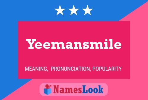 Póster del nombre Yeemansmile