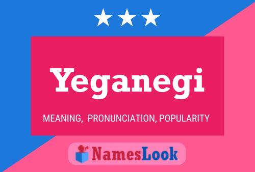 Póster del nombre Yeganegi