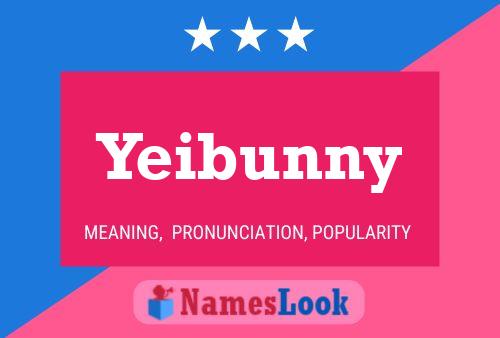 Póster del nombre Yeibunny