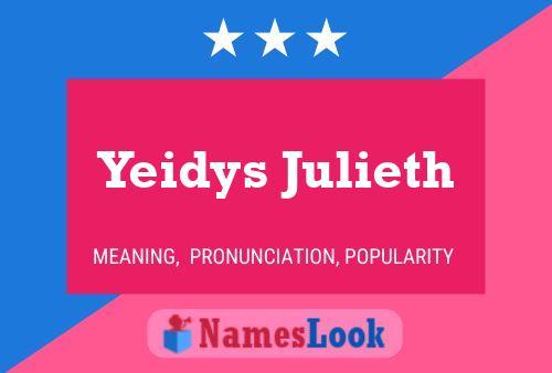 Póster del nombre Yeidys Julieth