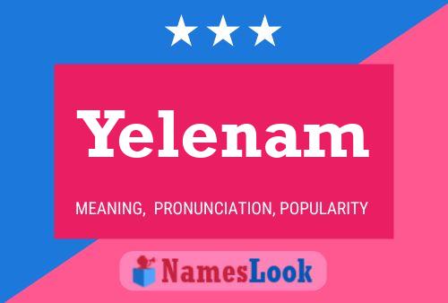 Póster del nombre Yelenam