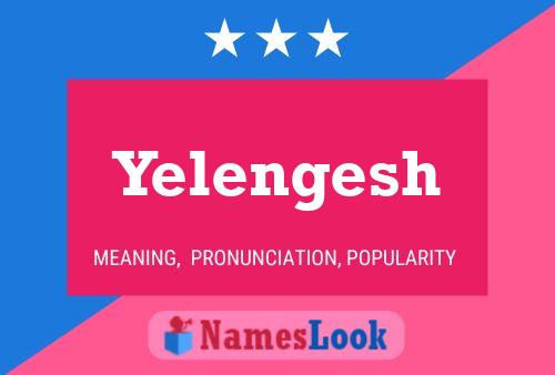 Póster del nombre Yelengesh