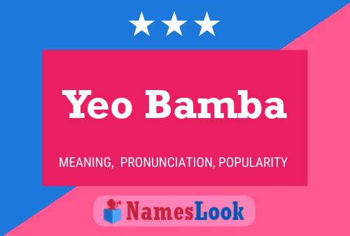 Póster del nombre Yeo Bamba