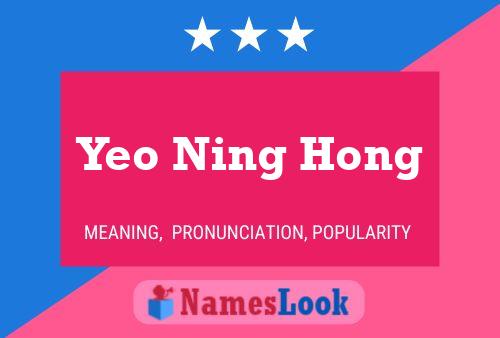 Póster del nombre Yeo Ning Hong