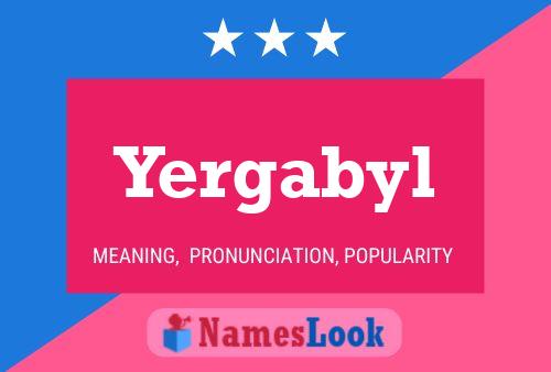 Póster del nombre Yergabyl