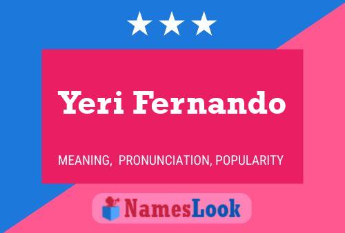 Póster del nombre Yeri Fernando