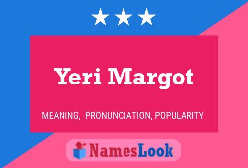 Póster del nombre Yeri Margot