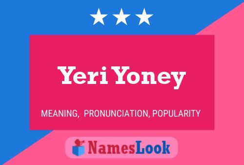 Póster del nombre Yeri Yoney