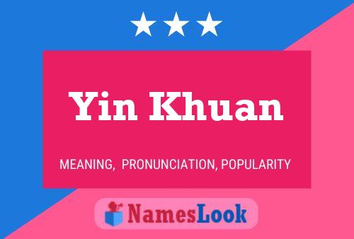 Póster del nombre Yin Khuan