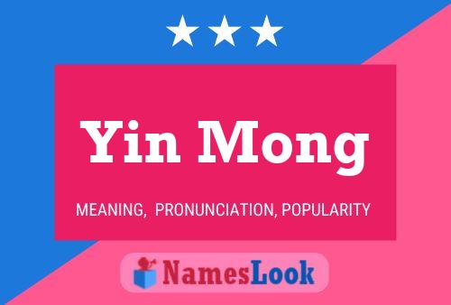 Póster del nombre Yin Mong