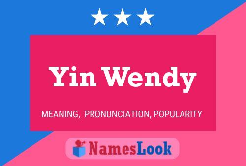 Póster del nombre Yin Wendy