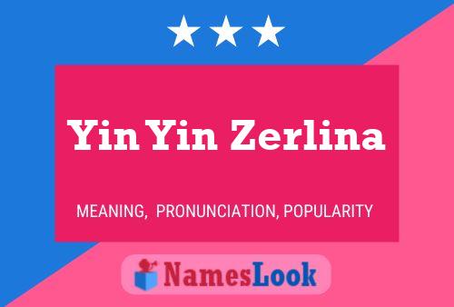 Póster del nombre Yin Yin Zerlina