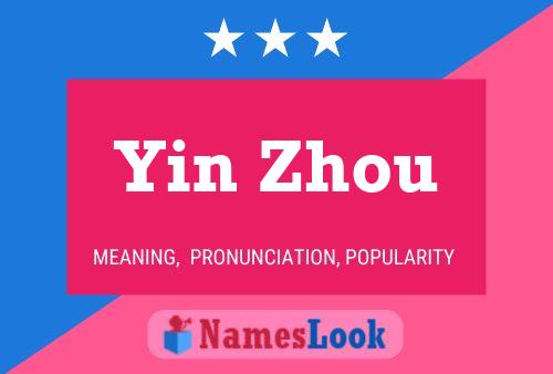 Póster del nombre Yin Zhou