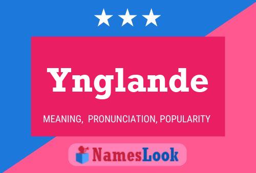 Póster del nombre Ynglande