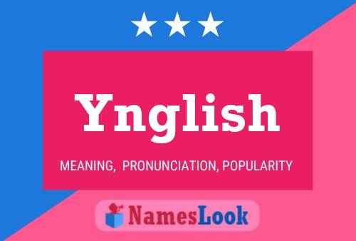 Póster del nombre Ynglish