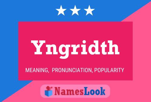 Póster del nombre Yngridth