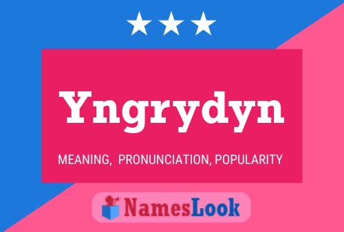 Póster del nombre Yngrydyn