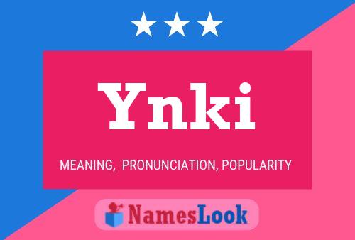 Póster del nombre Ynki