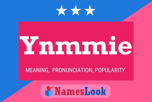 Póster del nombre Ynmmie