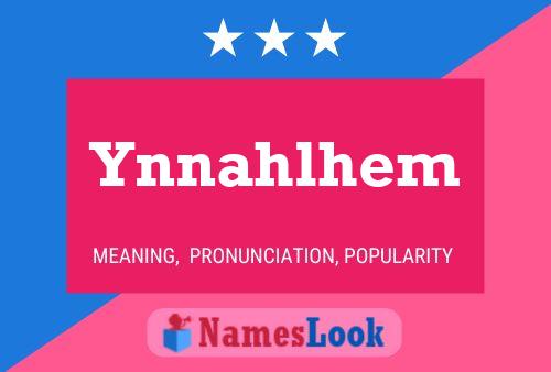 Póster del nombre Ynnahlhem