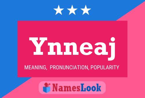 Póster del nombre Ynneaj