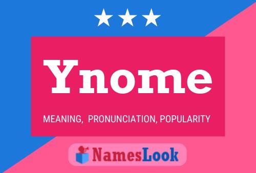 Póster del nombre Ynome