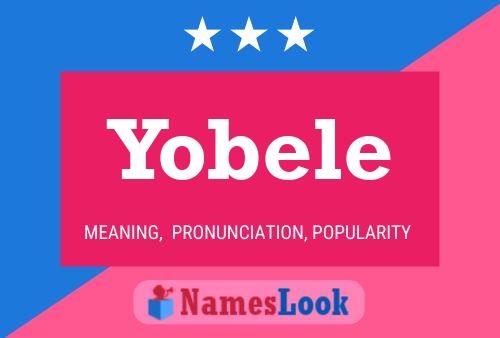 Póster del nombre Yobele