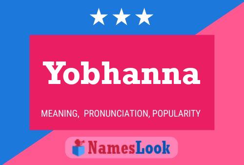 Póster del nombre Yobhanna