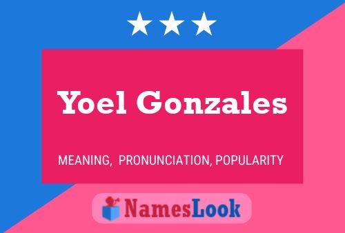 Póster del nombre Yoel Gonzales