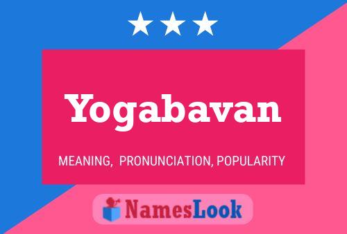 Póster del nombre Yogabavan