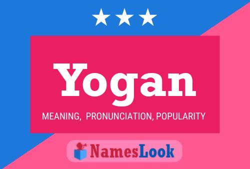 Póster del nombre Yogan