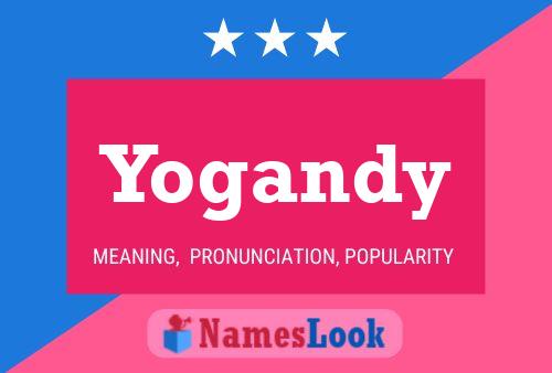 Póster del nombre Yogandy