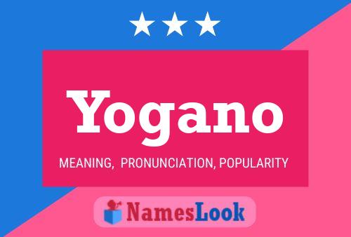 Póster del nombre Yogano