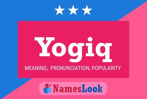 Póster del nombre Yogiq