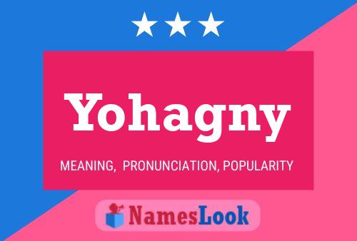 Póster del nombre Yohagny