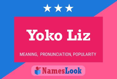 Póster del nombre Yoko Liz